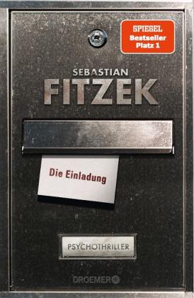 Sebastian Fitzek: Die Einladung 