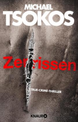 Michael Tsokos: Zerrissen 