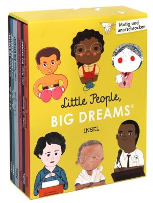 Lisbeth Kaiser, María Isabel Sánchez Vegara, Marta Antelo, Albert Arrayas, Brosmind, Mai Ly Degnan, Sophie Martineck, Christine Roussey: Little People, Big Dreams: Mutig und unerschrocken 