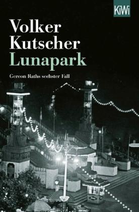 Volker Kutscher: Lunapark 
