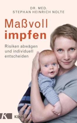 Stephan Heinrich Nolte: Maßvoll impfen 