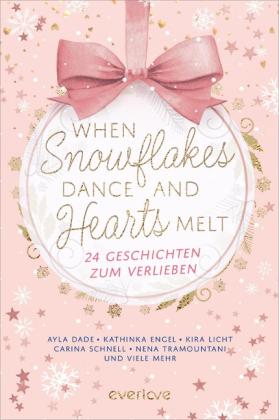 Jennifer Adams, Mareike Allnoch, Anika Beer, Sophia Como, Ayla Dade, Anna Dietrich, Andreas Dutter, Kathinka Engel, Anna Rosina Fischer, Christian Handel, Nicole Knoblauch, Laura Labas, Kim Leopold, Kira Licht, Liane Mars, D. C. Odesza, Justine Pust, Stefanie Santer, Nina Schilling, Carina Schnell, Andreas Suchanek, Nena Tramountani, Leni Wambach, Ana Woods, Piper Verlag: When Snowflakes Dance and Hearts Melt 