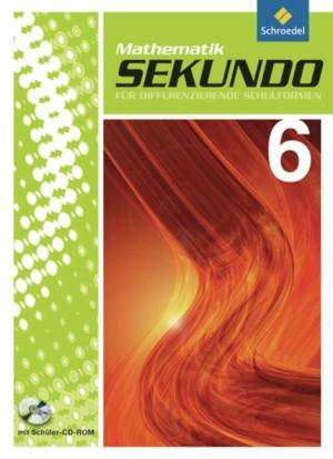 Martina Lenze, Max Schröder, Bernd Wurl, Alexander Wynands: Sekundo: Mathematik für differenzierende Schulformen - Ausgabe 2009 