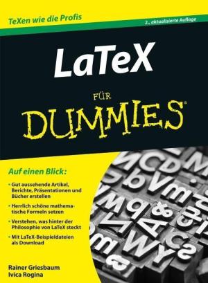 Rainer Griesbaum, Ivica Rogina: LaTeX für Dummies 