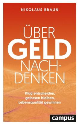 Nikolaus Braun: Über Geld nachdenken 