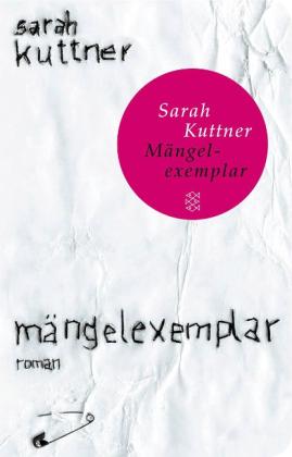 Sarah Kuttner: Mängelexemplar 