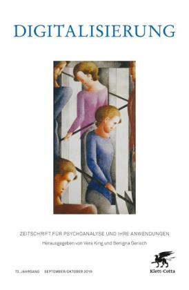 Benigna Gerisch, Vera King: Digitalisierung - PSYCHE Doppelheft 9/10 2019 