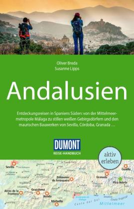 Oliver Breda, Susanne Lipps: DuMont Reise-Handbuch Reiseführer Andalusien 