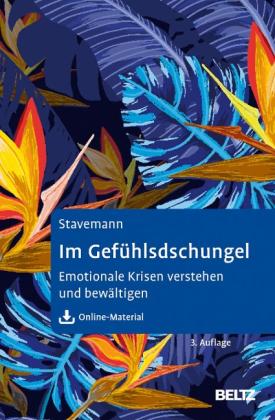 Harlich H. Stavemann: Im Gefühlsdschungel 