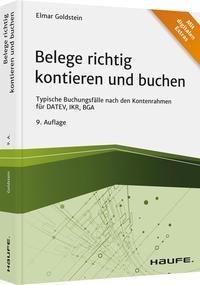 Elmar Goldstein: Belege richtig kontieren und buchen 
