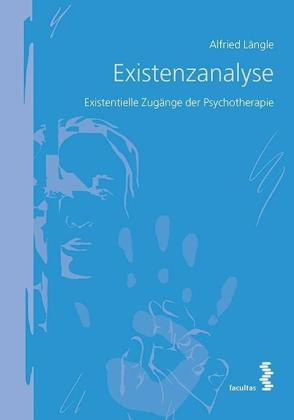 Alfried Längle: Existenzanalyse 