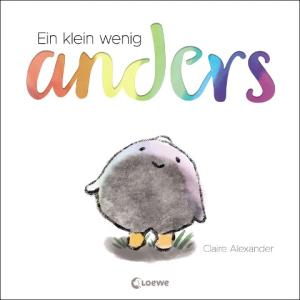 Claire Alexander: Ein klein wenig anders 