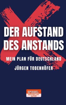 Jürgen Todenhöfer, Team Todenhöfer: Der Aufstand des Anstands 
