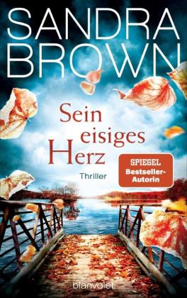 Sandra Brown: Sein eisiges Herz 