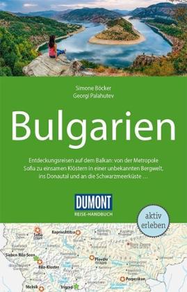 Simone Böcker, Georgi Palahutev: DuMont Reise-Handbuch Reiseführer Bulgarien 
