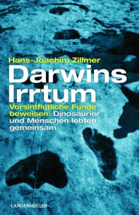 Hans-Joachim Zillmer: Darwins Irrtum 