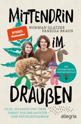 Vanessa Braun, Norman Glatzer: Mittendrin im Draußen 