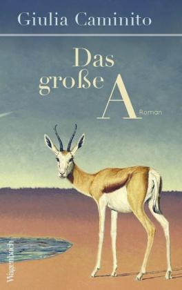 Giulia Caminito, Barbara Kleiner: Das große A 