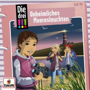 Jule Ambach: Die drei !!! 94: Unheimliches Meeresleuchten 