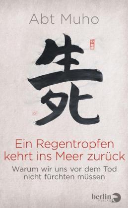 Muho: Ein Regentropfen kehrt ins Meer zurück 