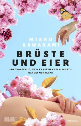 Mieko Kawakami: Brüste und Eier 