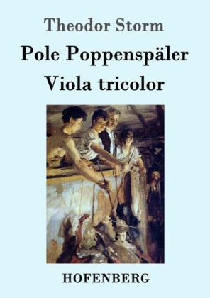 Theodor Storm: Pole Poppenspäler / Viola tricolor 