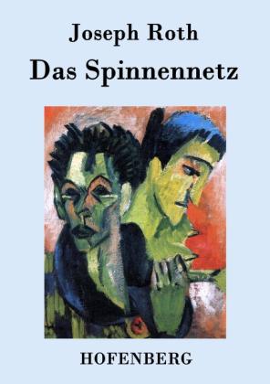 Joseph Roth: Das Spinnennetz 