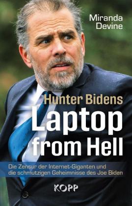 Miranda Devine: Hunter Bidens Laptop from Hell 