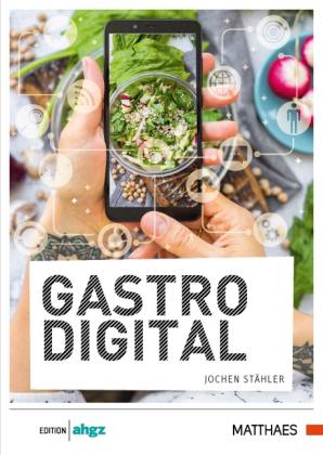 Jochen Stähler: Gastro.Digital 
