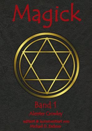 Aleister Crowley: Magick 