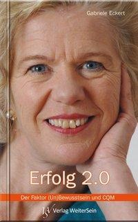 Gabriele Eckert: Erfolg 2.0 