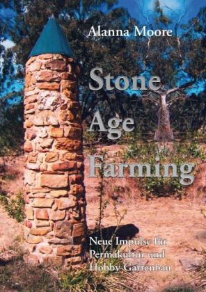 Alanna Moore: Stone Age Farming 