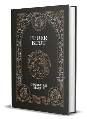 George R. R. Martin: Feuer und Blut - Band 1 