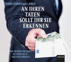 Hans-Christian Lange: An ihren Taten sollt ihr sie erkennen 