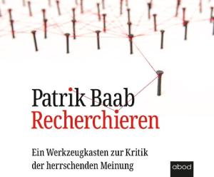 Patrik Baab: Recherchieren 