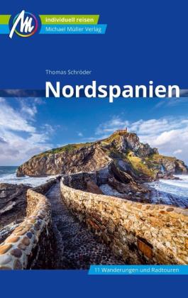 Thomas Schröder: Nordspanien Reiseführer Michael Müller Verlag 