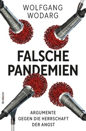 Wolfgang Wodarg: Falsche Pandemien 