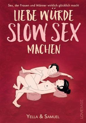 Samuel Cremer, Yella Cremer: Liebe würde Slow Sex machen 