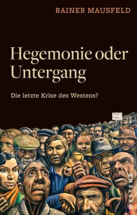 Rainer Mausfeld: Hegemonie oder Untergang 