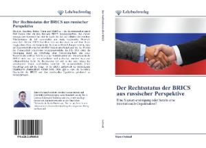 Marcel Schindl: Der Rechtsstatus der BRICS aus russischer Perspektive 