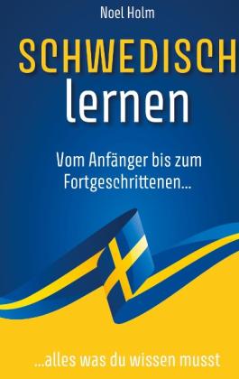 Noel Holm: Schwedisch lernen 