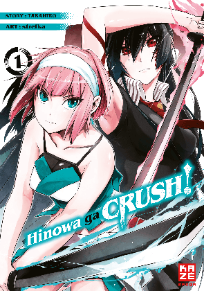 Strelka, Takahiro: Hinowa ga CRUSH! – Band 1 