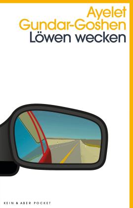 Ayelet Gundar-Goshen: Löwen wecken 