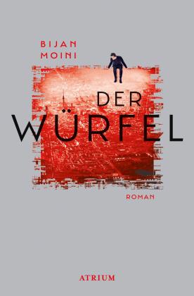 Bijan Moini: Der Würfel 