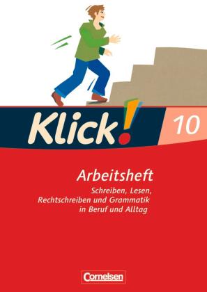 Heike Huck, Martina Kolbe-Schwettmann, Martina König, Michael Mumm, Heidrun Stahn, Rosa Tubach-Regenscheit, Siegfried Wengert: Klick! Deutsch - Ausgabe 2007 - 10. Schuljahr 