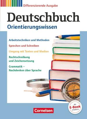 Markus Langner, Andrea Wagener: Deutschbuch - Sprach- und Lesebuch - Zu allen differenzierenden Ausgaben 2011 - 5.-10. Schuljahr 