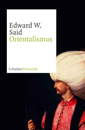 Hans Günter Holl, Edward W. Said: Orientalismus 