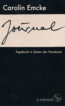 Carolin Emcke: Journal 