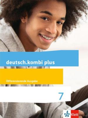 deutsch.kombi plus 7. Differenzierende Allgemeine Ausgabe 