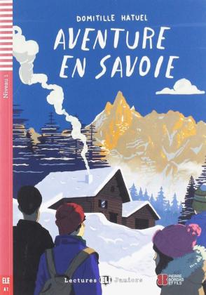 Domitille Hatuel: Aventure en Savoie 